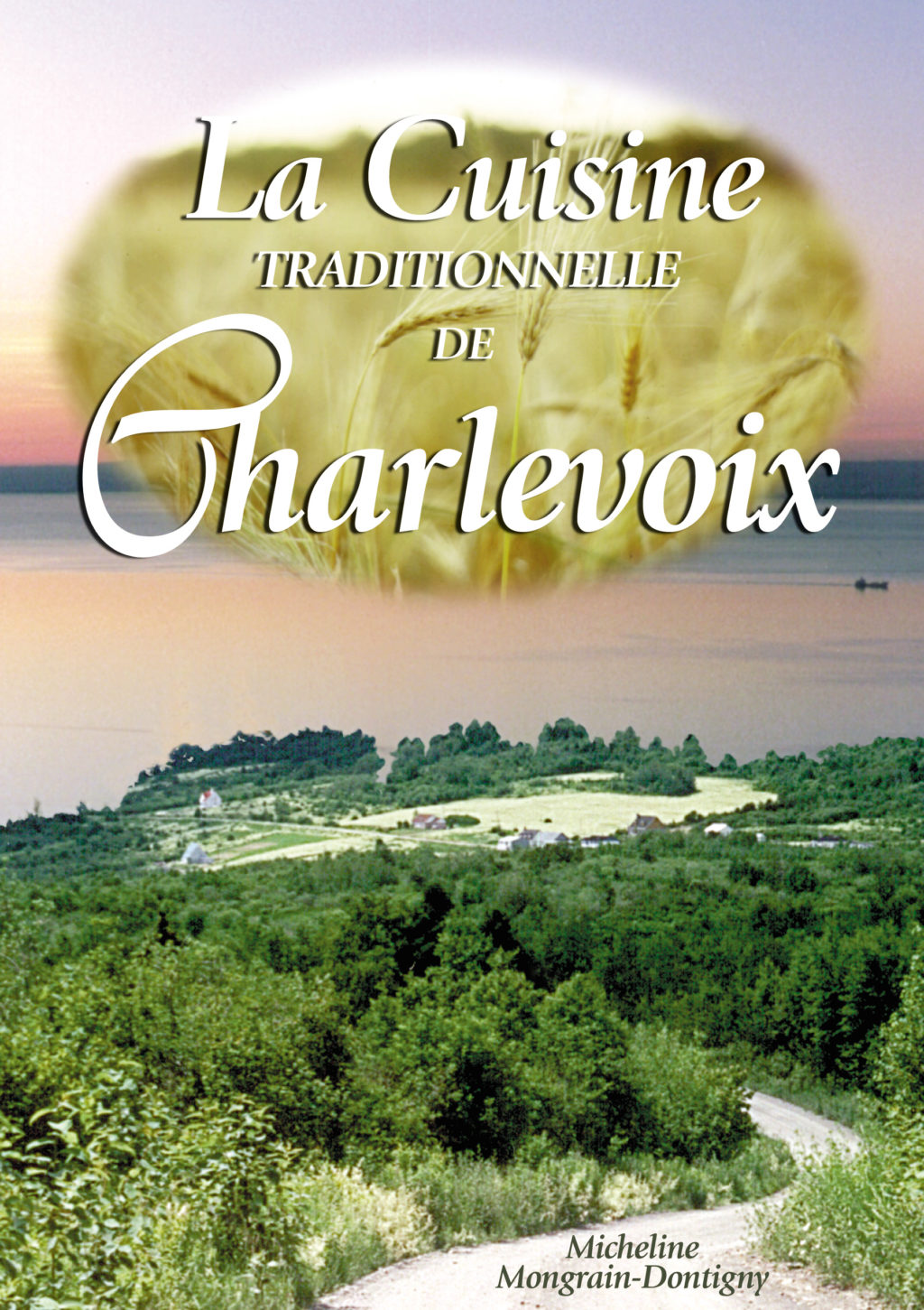 La Cuisine Traditionnelle de Charlevoix