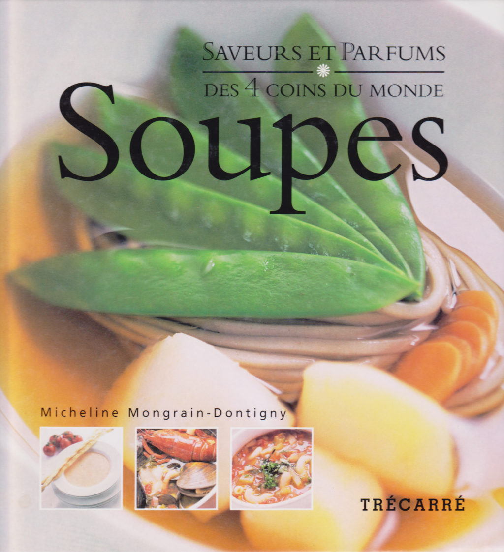Soupes, Saveurs et Parfums des 4 coins du monde