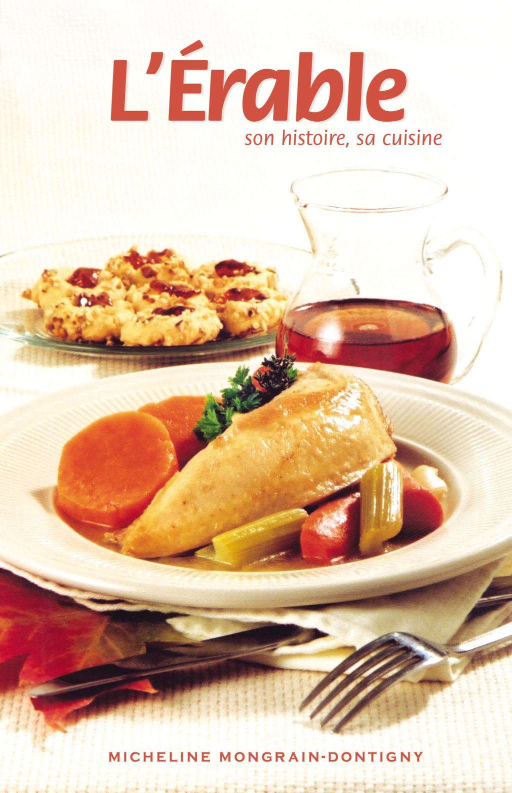 L'Érable - son histoire, sa cuisine
