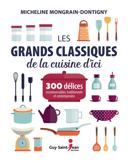 Les Grands Classique de la Cuisne d'ici